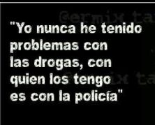 Haga click para ver la imagen ampliada nunca problemas con drogas.jpg